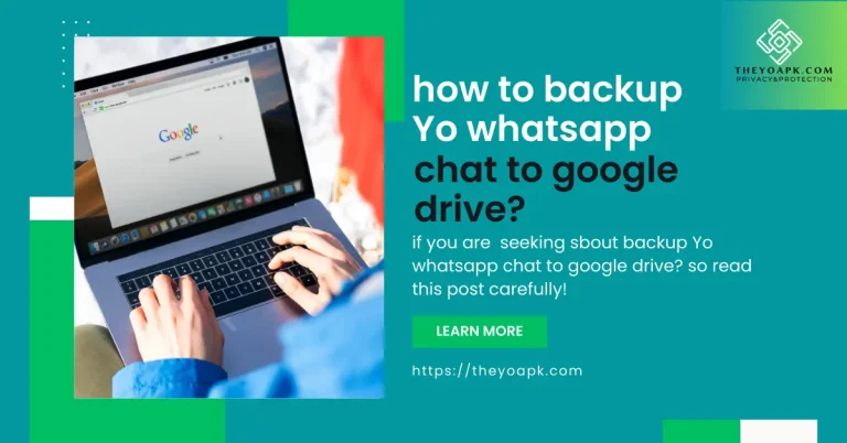 how to backup Yo whatsapp chats to google drive 2024?